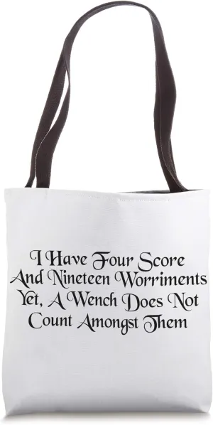 99 Wench Problems Ren Faire Design Funny Medieval Gear Tote Bag
