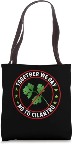 Anti Cilantro Essentials Coriander Hater Club Cilantro Hater Tote Bag