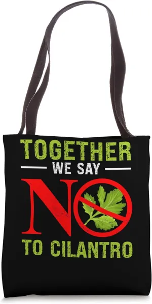Anti Cilantro Essentials Coriander Hater Club Cilantro Hater Tote Bag