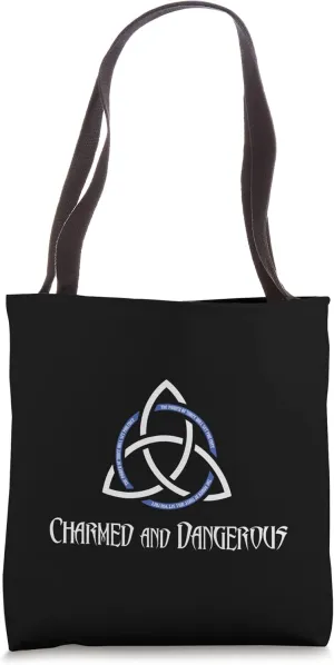 Charmed and Dangerous Tote Bag