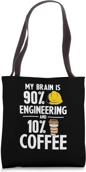 Civil Engineer Funny My Brain Is Ninety Engineering Tote Bag