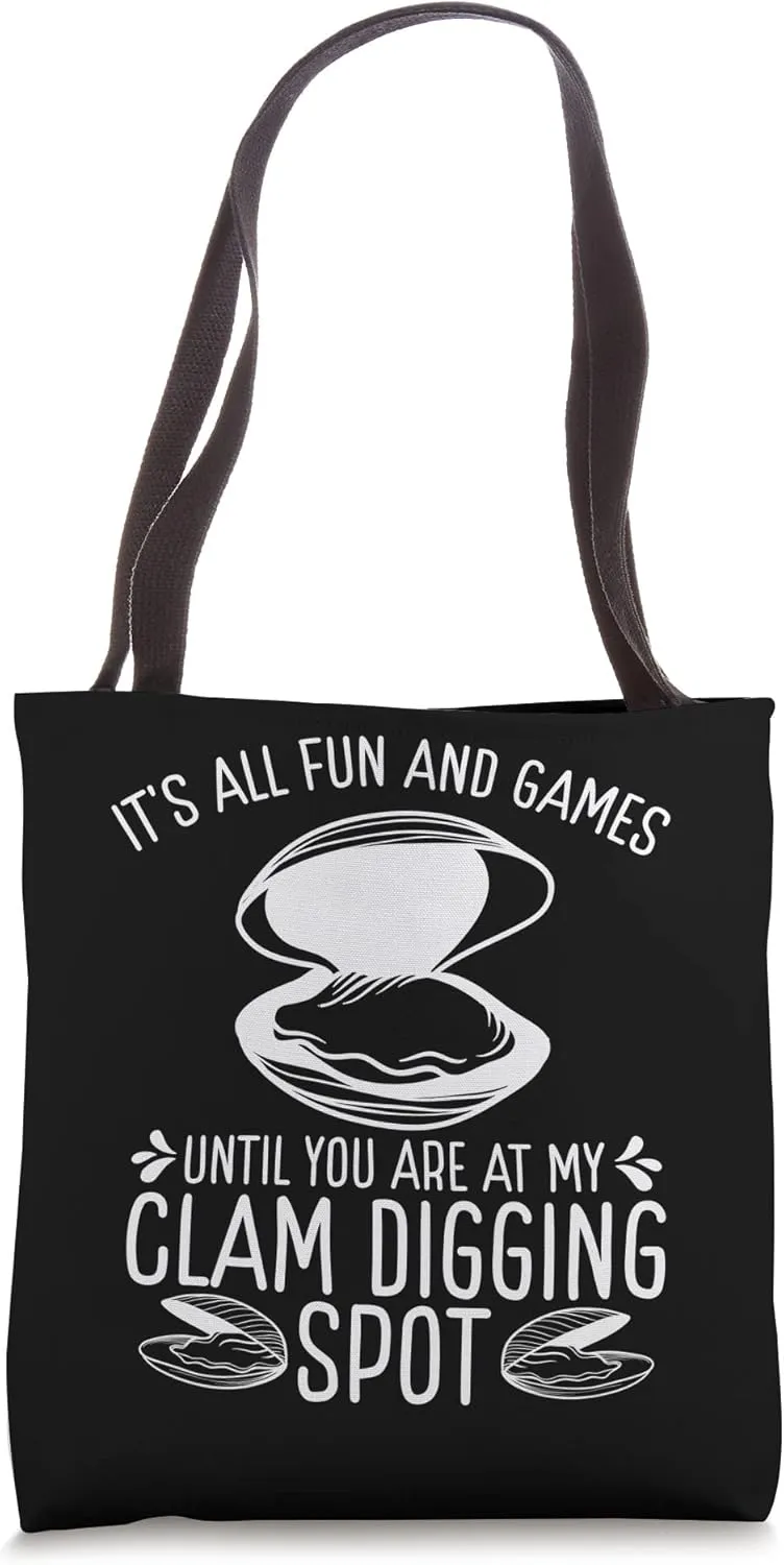 Clam Digging Spot Clamming Rake Funny Clam Digger Tote Bag
