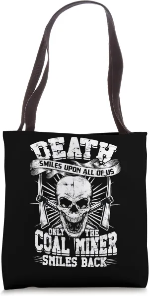 Coalminer Coal Mining Coal Miner Tote Bag