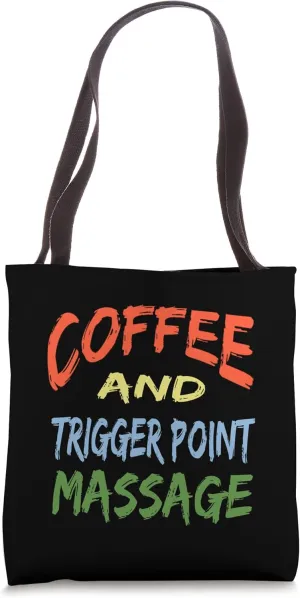 Coffee and Trigger Point Massage Design. Coffee Lovers Tote Bag