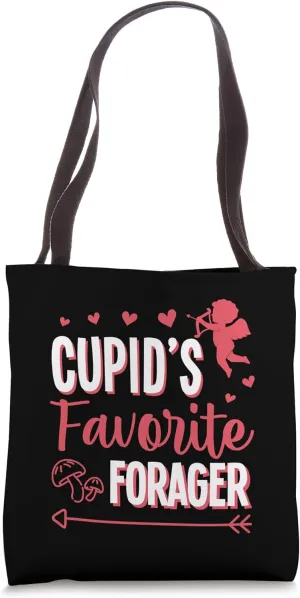 Cupid's Favorite Forager Foraging Valentines Day Tote Bag
