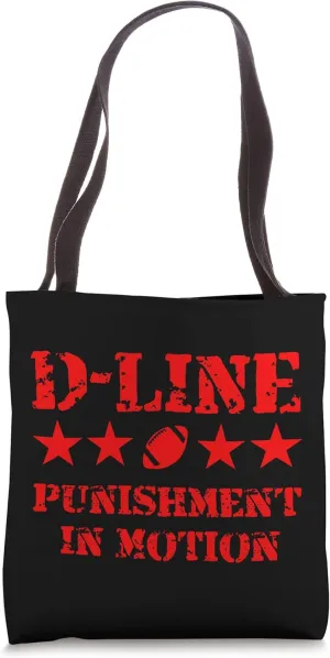 D-Line Punishment In Motion Football Defensive Lineman Tote Bag