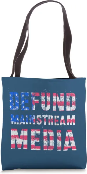 DEFUND MAINSTREAM MEDIA Defend America American Reform Tote Bag