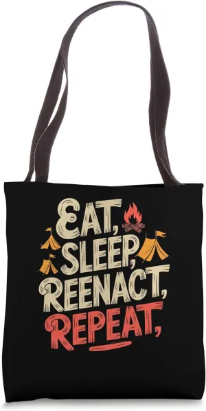 Eat Sleep Reenact Civil War Reenactor Living History Gear Tote Bag