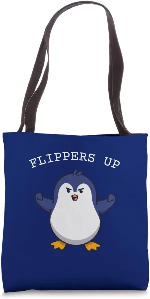 Flippers Up Penguins Protest Tote Bag