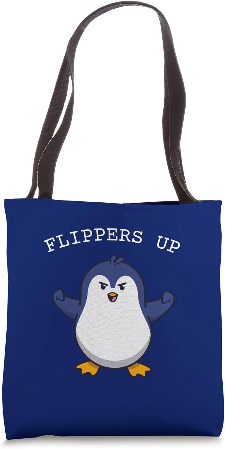 Flippers Up Penguins Protest Tote Bag