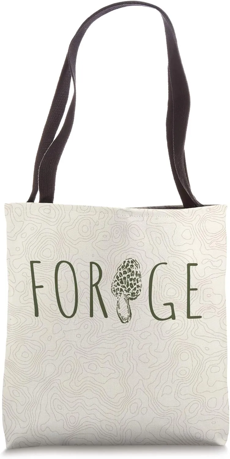 Forage for Morel Mushroom Foraging Shroom Hunting Morchella Tote Bag