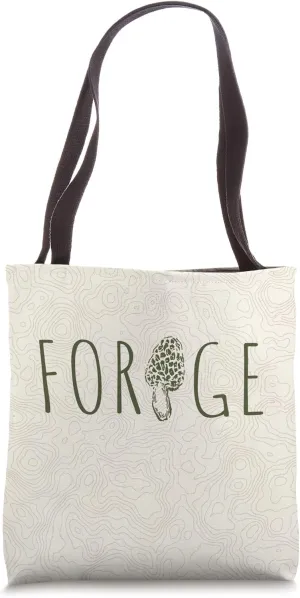 Forage for Morel Mushroom Foraging Shroom Hunting Morchella Tote Bag