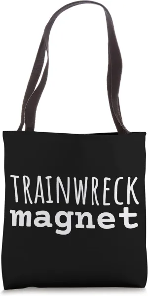 Funny Mens Graphic Shirt Gear Trainwreck Magnet Gift for Him Tote Bag