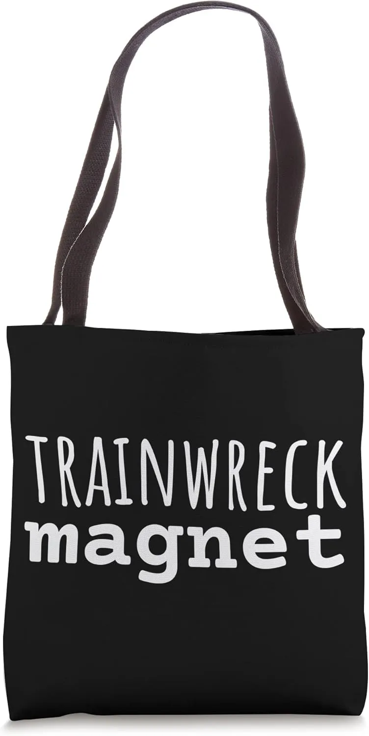 Funny Mens Graphic Shirt Gear Trainwreck Magnet Gift for Him Tote Bag