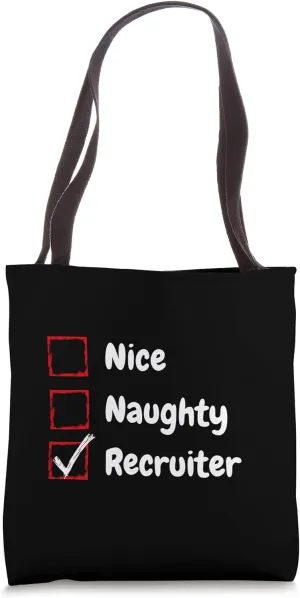 Funny Recruiter, Nice, Naughty Check Box Recruiting Tote Bag