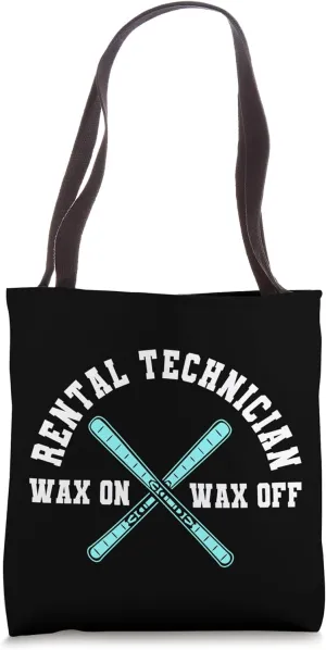 Funny Rental Technician Quote Ski Rental Specialist Tote Bag