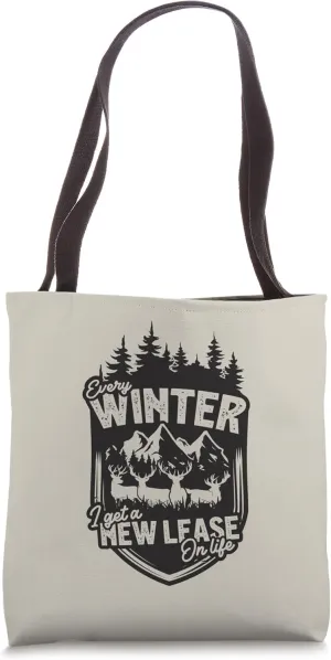 Hunting Lease Every Winter New Lease Life Funny Deer Hunter Tote Bag