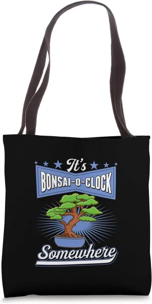 It's Bonsai O Clock Somewhere Retro Tote Bag