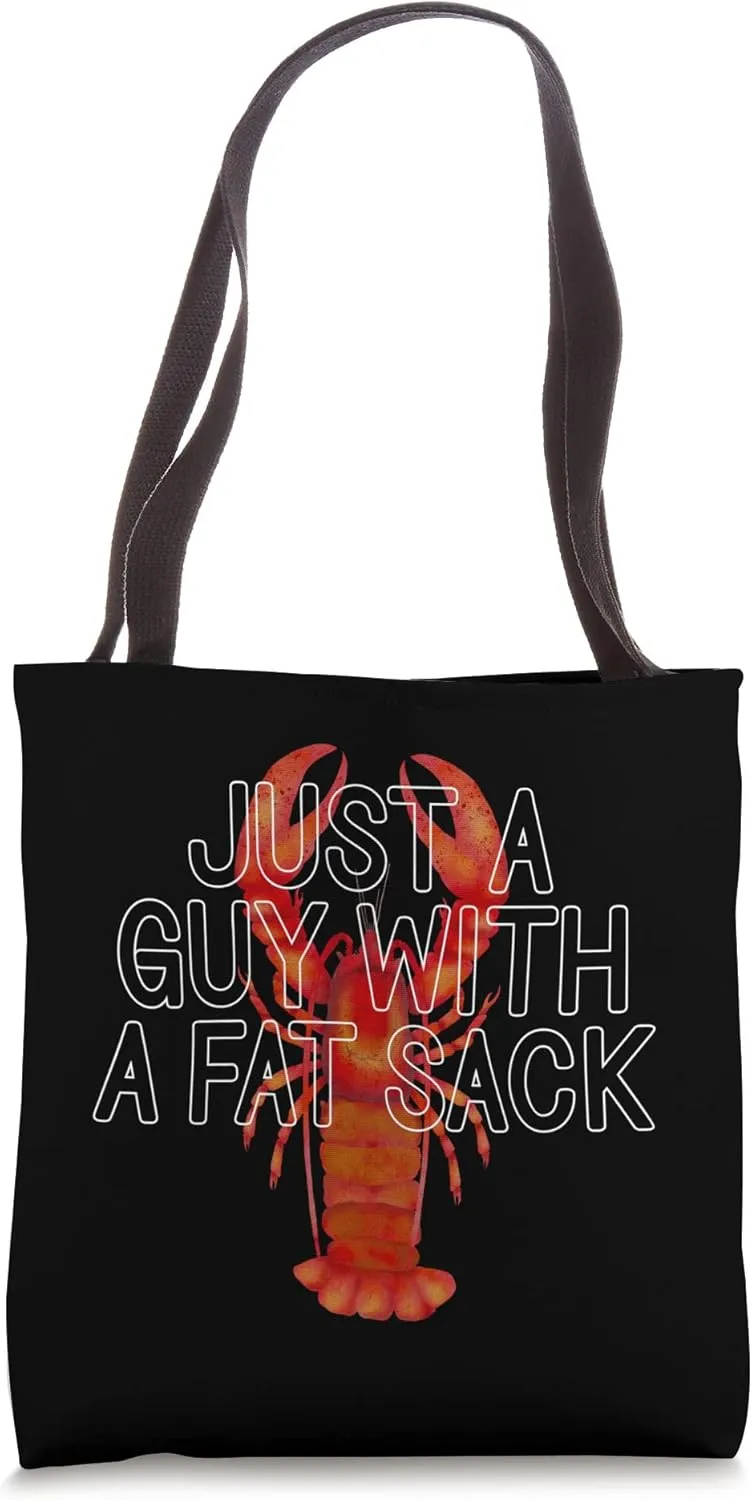 Just A Guy With A Fat Sack Funny Crayfish Crawfish Boil Tote Bag