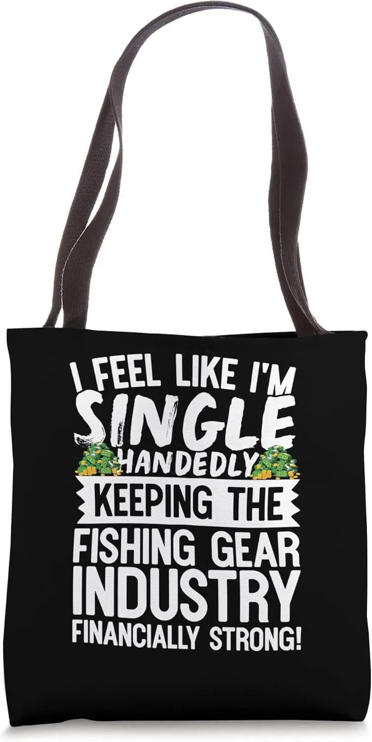Keeping the Fishing Industry Financially Strong Tote Bag