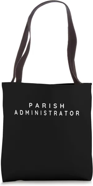Parish Administrator / Catholic / Catholicism Modern Font Tote Bag