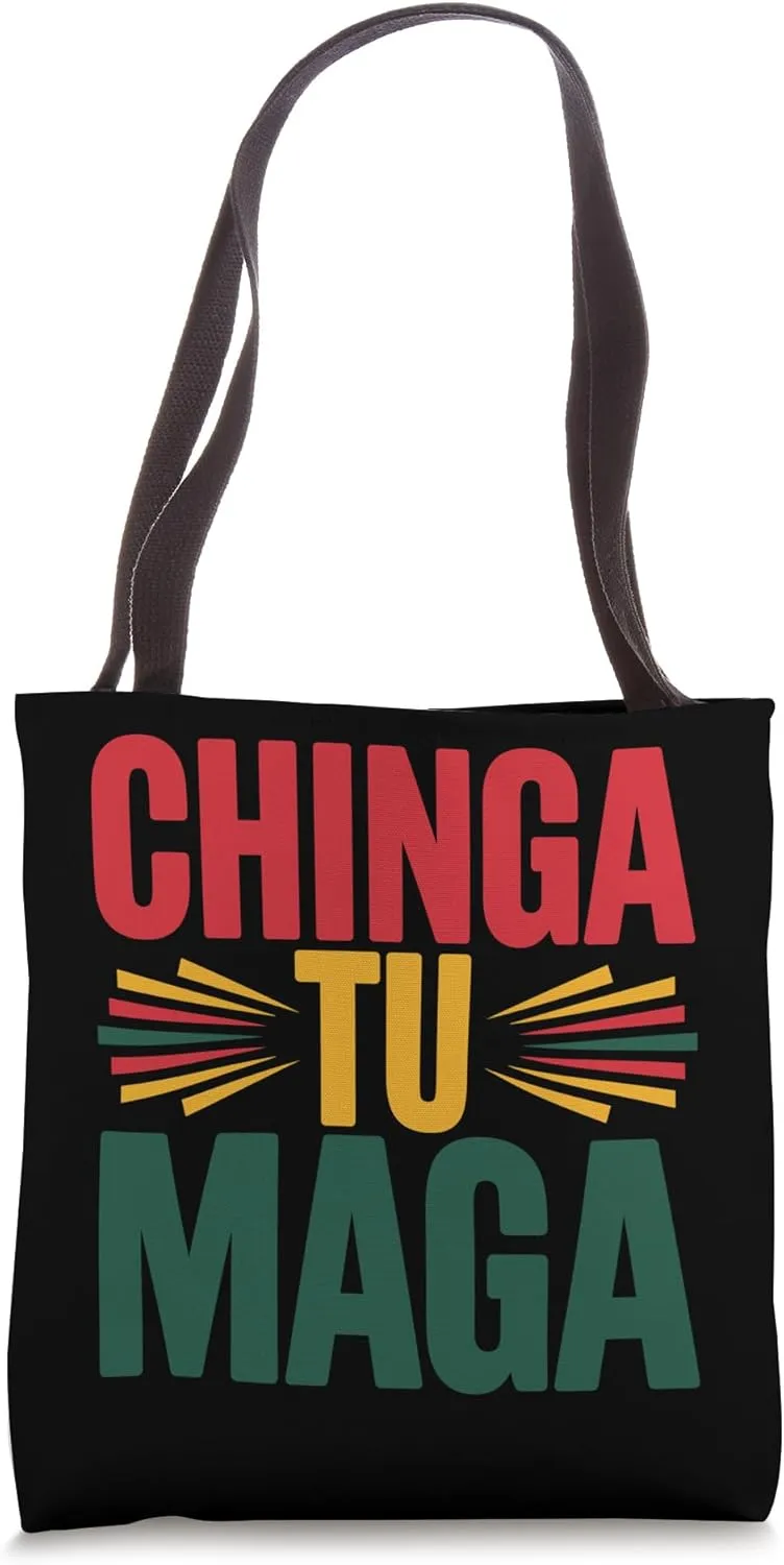 Protest Gear Mexican Pride Chinga Tu Maga Tote Bag