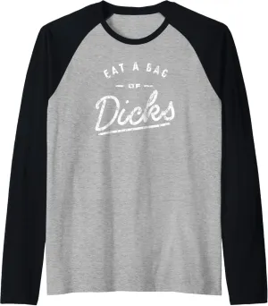 Ripple Junction Eat a Bag of Dicks Raglan Baseball Tee