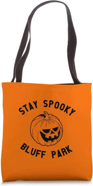 Stay Spooky Bluff Park Tote Bag
