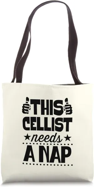 This Cellist Needs A Nap Tote Bag