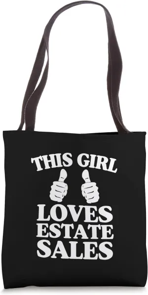 This Girl Loves Estate Sales Two Thumbs Tote Bag
