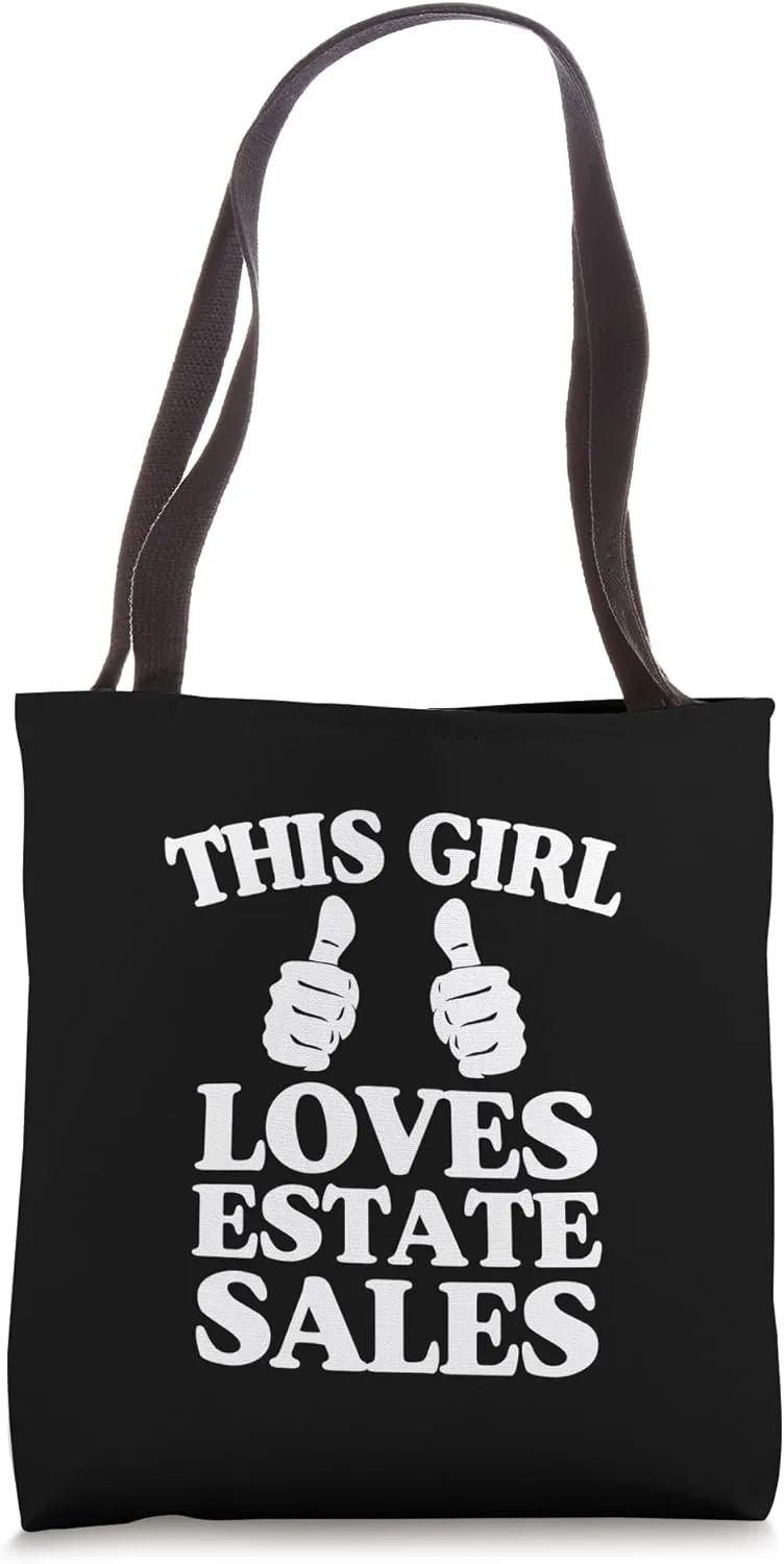 This Girl Loves Estate Sales Two Thumbs Tote Bag