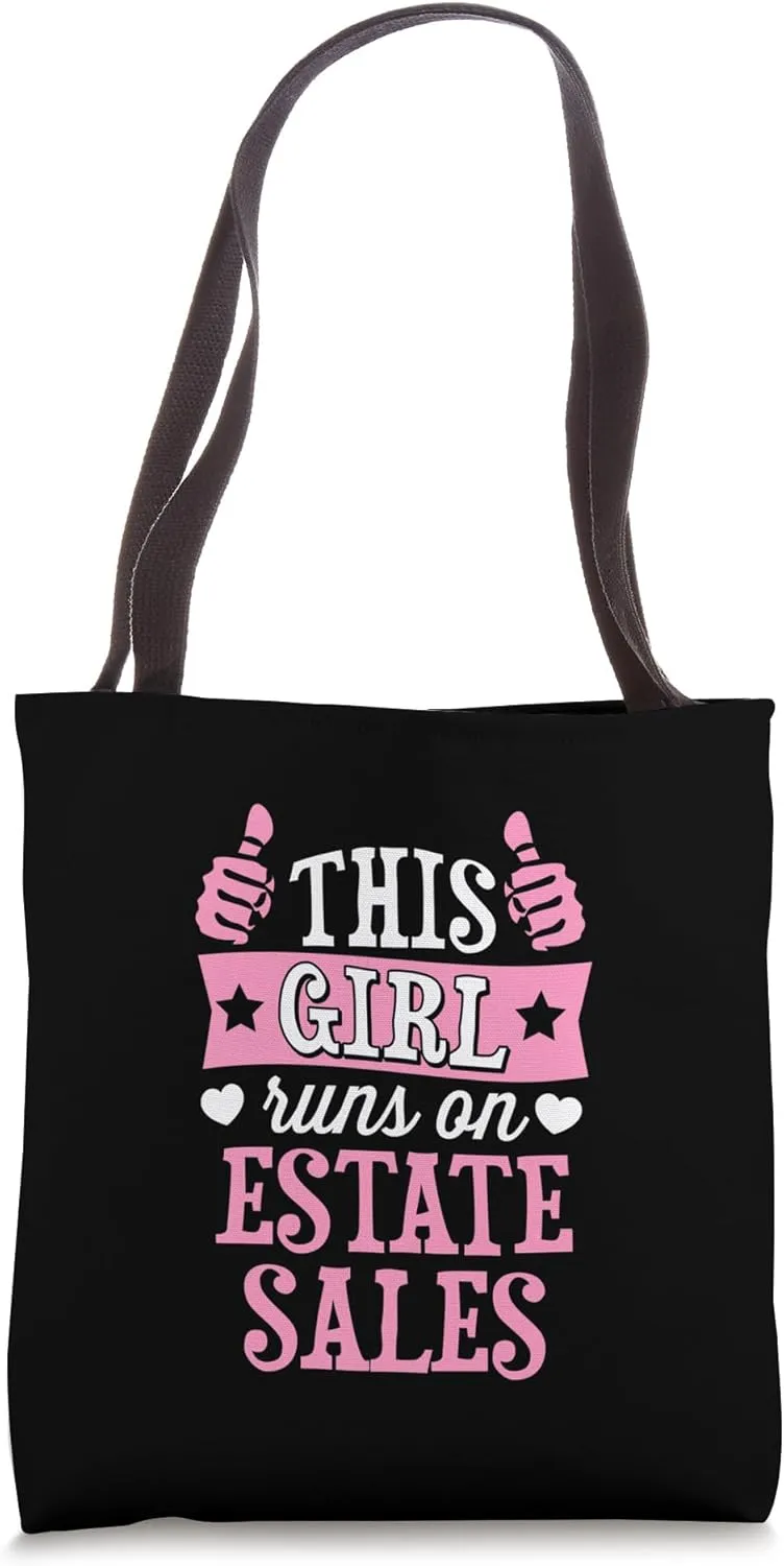 This Girl Runs On Estate Sales Tote Bag