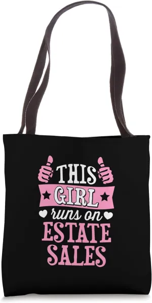 This Girl Runs On Estate Sales Tote Bag