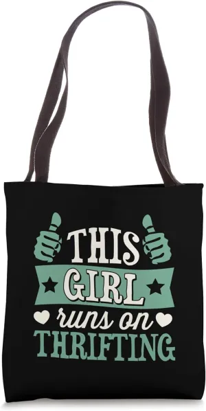 This Girl Runs On Thrifting Tote Bag