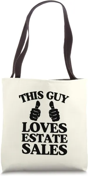 This Guy Loves Estate Sales Two Thumbs Tote Bag