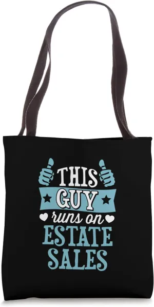 This Guy Runs On Estate Sales Tote Bag