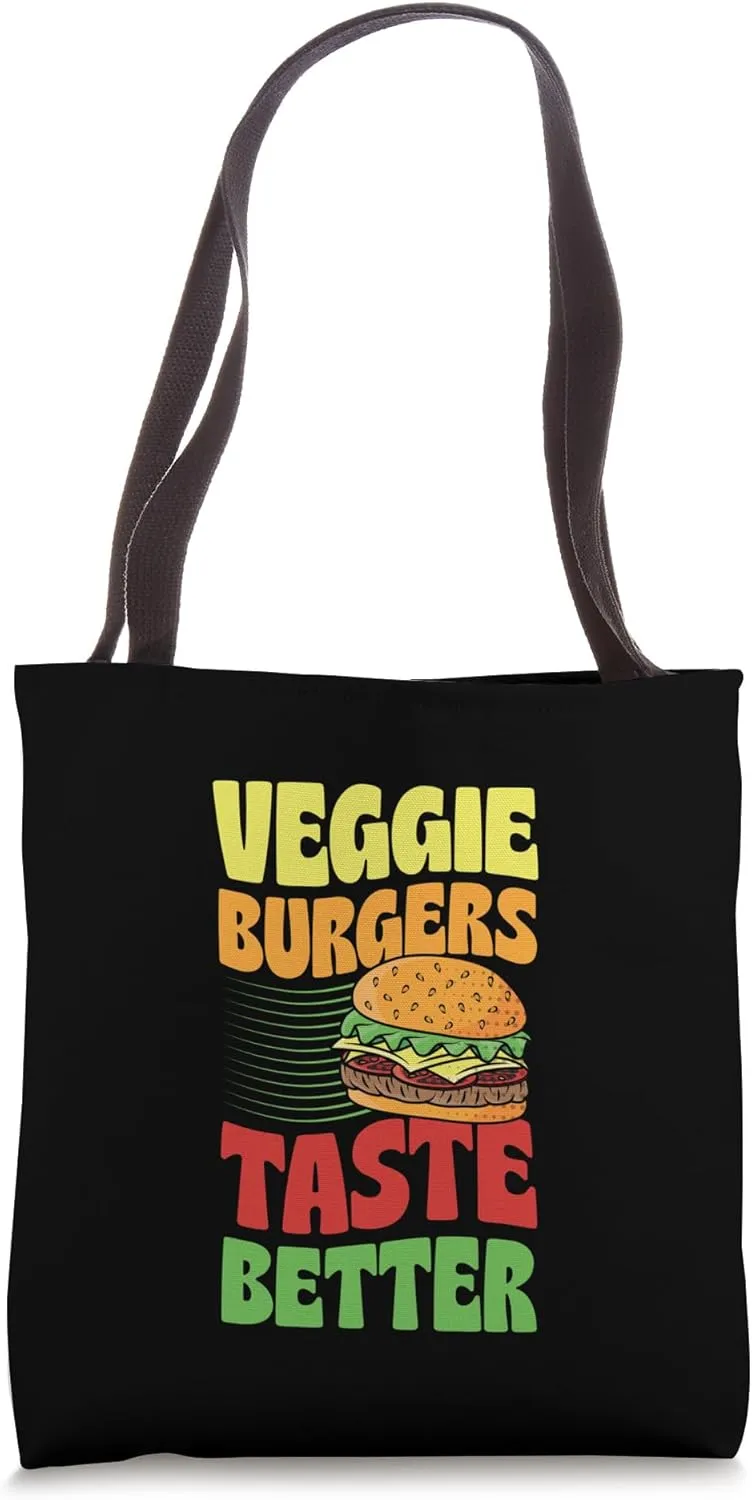 Veggie Burgers Taste Better Tote Bag