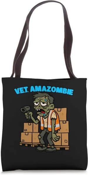 VET Amazombie Associate Sleepy and Tired Overtime Zombie Tote Bag