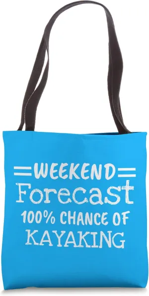 Weekend Forecast Kayaking Tote Bag
