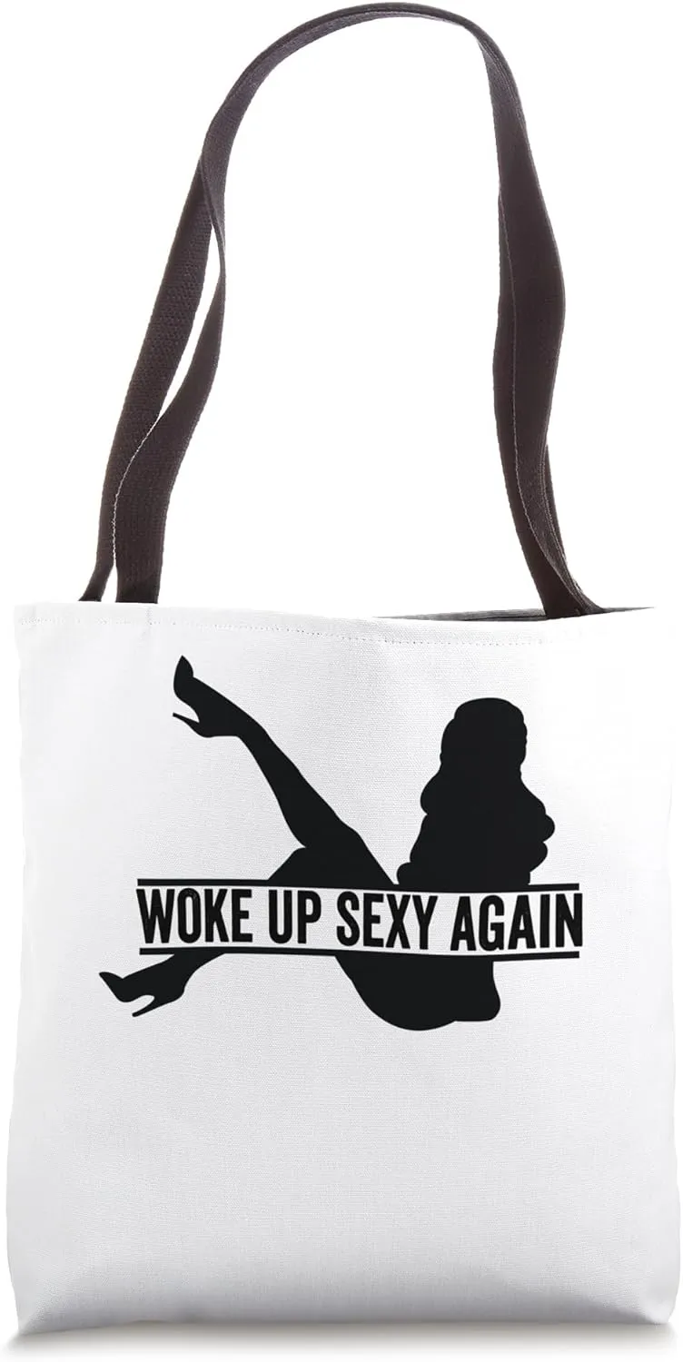 Woke up Sexy Again - Messy Bun Tote Bag