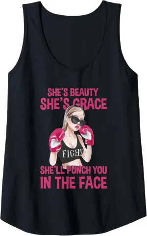 Womens She's Beauty She's Grace She'll Punch You In The Face Tank Top