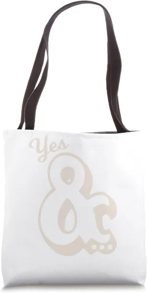 Yes And Ampersand Design for Comedy Theater Nerds Tote Bag