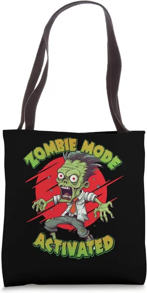 Zombie Mode Activated - Funny Zombie Apocalypse Tote Bag