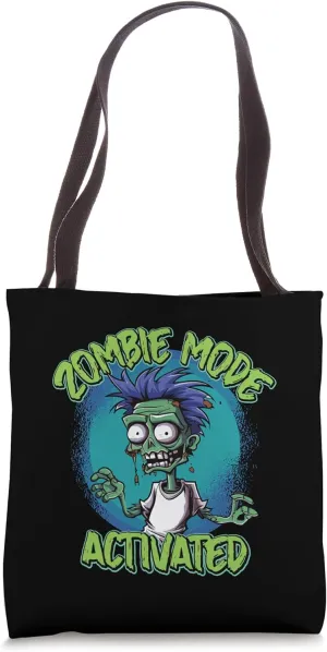 Zombie Mode Activated - Funny Zombie Apocalypse Tote Bag